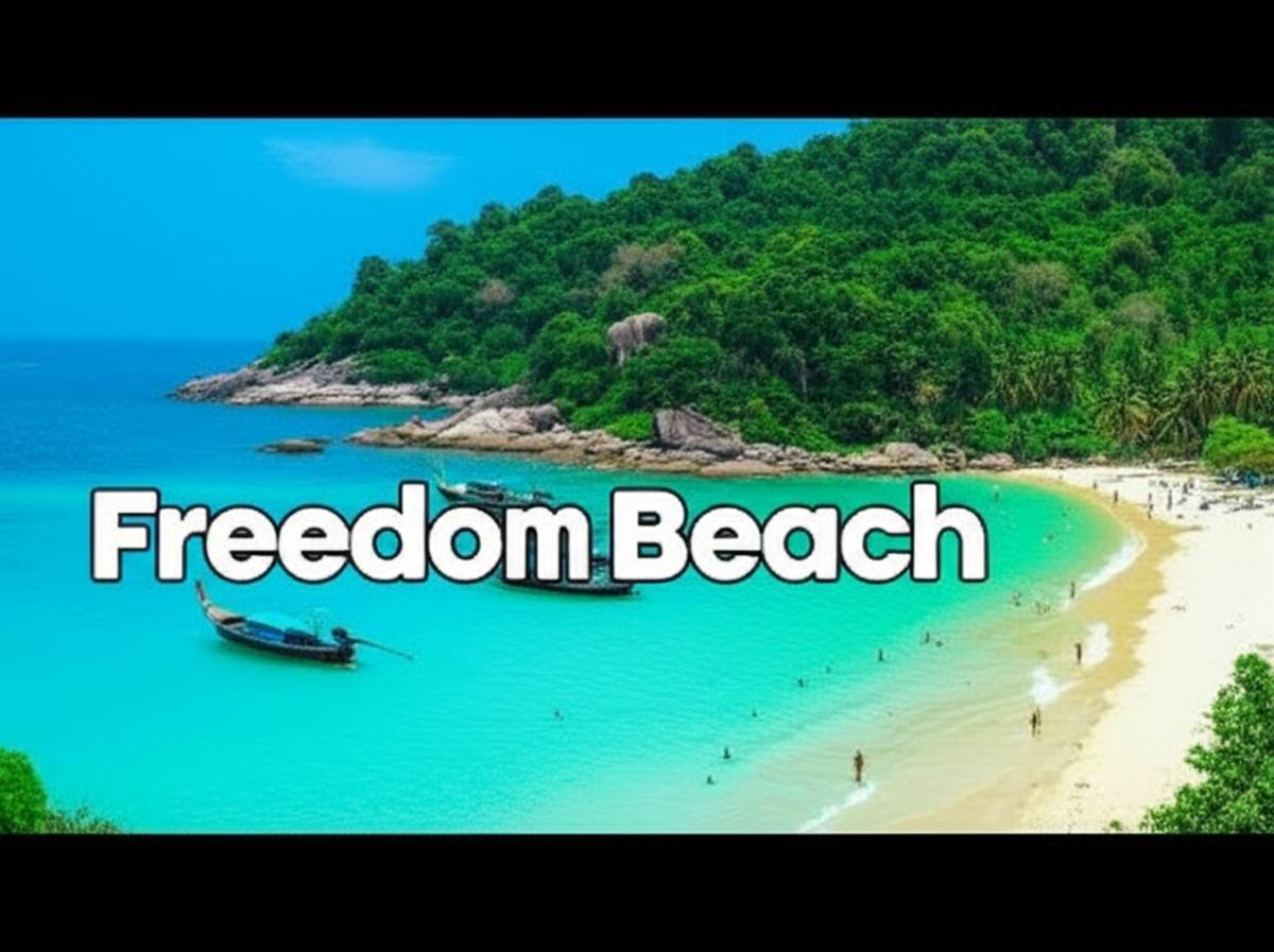 ساحل آزادی پوکت | Freedom Beach، بهشت پنهان پوکت